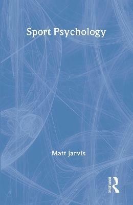 Sport Psychology(English, Hardcover, Jarvis Matt)