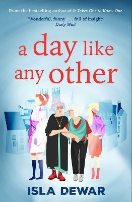 A Day Like Any Other(English, Paperback, Dewar Isla)