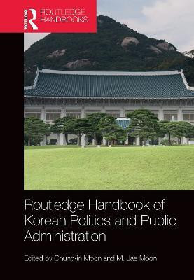 Routledge Handbook of Korean Politics and Public Administration(English, Paperback, unknown)
