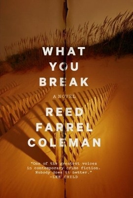 What You Break(English, Paperback, Coleman Reed Farrel)