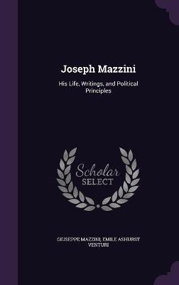 Joseph Mazzini(English, Hardcover, Mazzini Giuseppe)