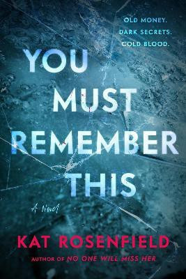 You Must Remember This(English, Hardcover, Rosenfield Kat)