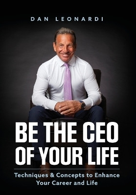 Be the CEO of Your Life(English, Hardcover, Leonardi Dan)