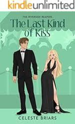 THE LAST KIND OF KISS(Paperback, CELESTE BRIARS)