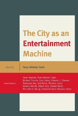 The City as an Entertainment Machine(English, Paperback, unknown)