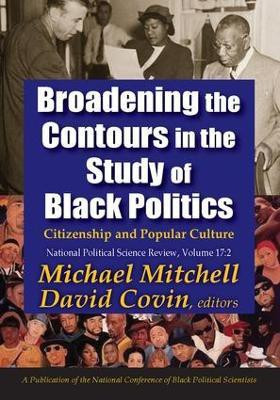 Broadening the Contours in the Study of Black Politics(English, Paperback, Mitchell Michael)