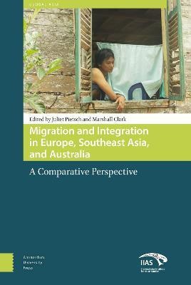 Migration and Integration in Europe, Southeast Asia, and Australia(English, Hardcover, Pietsch Juliet)