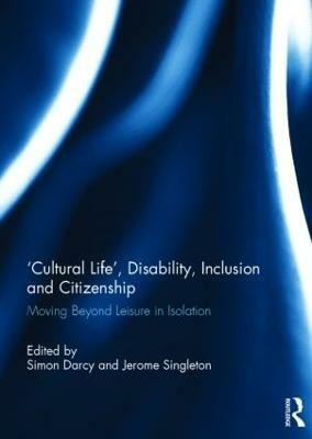 'Cultural Life', Disability, Inclusion and Citizenship(English, Hardcover, unknown)