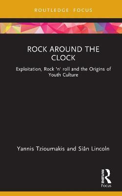 Rock around the Clock(English, Hardcover, Tzioumakis Yannis)