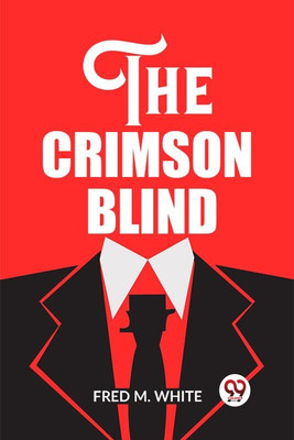 The Crimson Blind(English, Paperback, White Fred M)