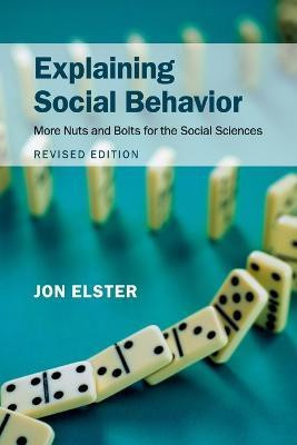 Explaining Social Behavior(English, Paperback, Elster Jon)