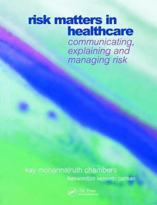 Risk Matters in Healthcare(English, Paperback, Mohanna Kay)