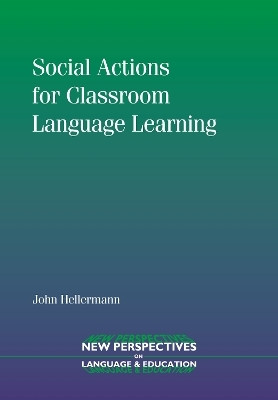 Social Actions for Classroom Language Learning(English, Paperback, Hellermann John)
