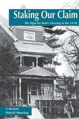 Staking Our Claim(English, Paperback, Morrissy Patrick)