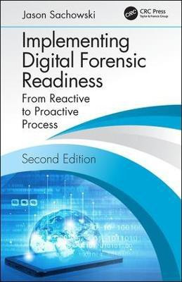 Implementing Digital Forensic Readiness(English, Hardcover, Sachowski Jason)