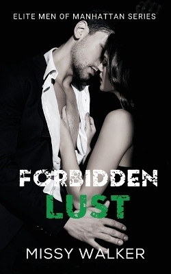 Forbidden Lust(English, Paperback, Walker Missy)