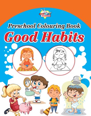 Preschool Colouring Book Good Habits PB English(English, Paperback, Priyanka)