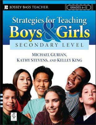 Strategies for Teaching Boys and Girls -- Secondary Level(English, Paperback, Gurian Michael)