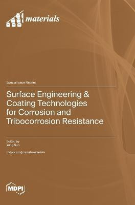 Surface Engineering & Coating Technologies for Corrosion and Tribocorrosion Resistance(English, Hardcover, unknown)