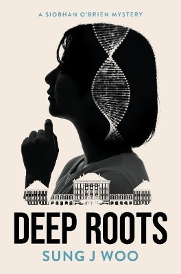 Deep Roots(English, Paperback, Woo Sung J)