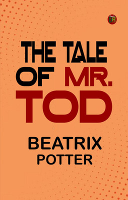 The Tale of Mr. Tod(Paperback, Beatrix Potter)