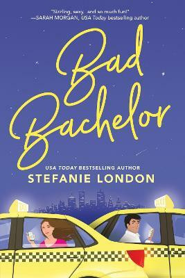 Bad Bachelor(English, Paperback, London Stefanie)
