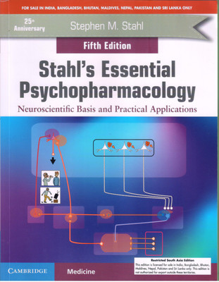 Stahl's Essential Psychopharmacology
Neuroscientific Basis and Practical Applications 5th Edition(Paperback, Stephen M. Stahl)
