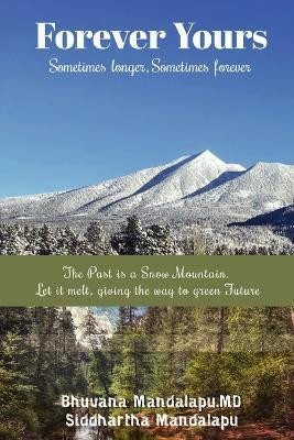 Forever Yours(English, Paperback, Mandalapu Bhuvana MD)