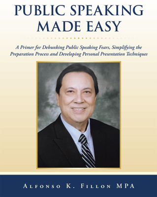Public Speaking Made Easy(English, Paperback, Fillon Mpa Alfonso K)