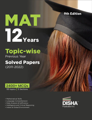 Mat 12 Years Topic-Wise Previous Year Solved Papers (2011 - 2022) Management Aptitude Test 2400+ Pyqs Mathematical Skills, Language Comprehension, Critical Reasoning, Indian & Global Environment(English, Paperback, unknown)