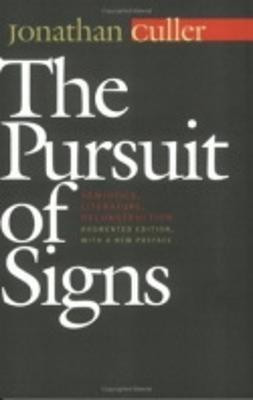 The Pursuit of Signs(English, Paperback, Culler Jonathan)
