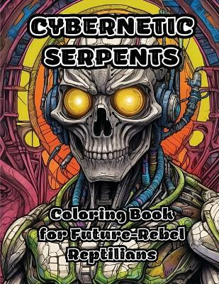 Cybernetic Serpents(English, Paperback, Colorzen)