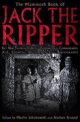 The Mammoth Book of Jack the Ripper(English, Paperback, Jakubowski Maxim)