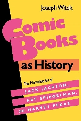 Comic Books As History(English, Paperback, Witek Joseph)