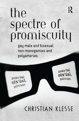 The Spectre of Promiscuity(English, Hardcover, Klesse Christian)