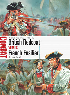 British Redcoat vs French Fusilier(English, Paperback, Reid Stuart)