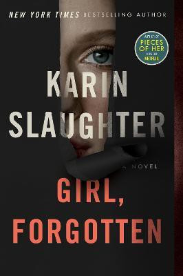 Girl, Forgotten(English, Paperback, Slaughter Karin)