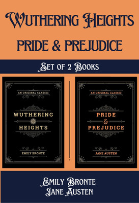 Wuthering Heights + Pride & Prejudice (Set of 2 Books)(Hardcover, jane austen, Emily Bronte)