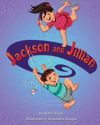 Jackson and Jillian(English, Paperback, Heald Robin)