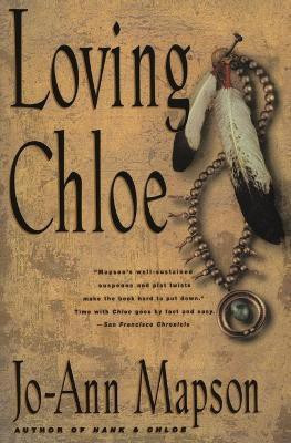 Loving Chloe(English, Paperback, Mapson Jo-Ann)