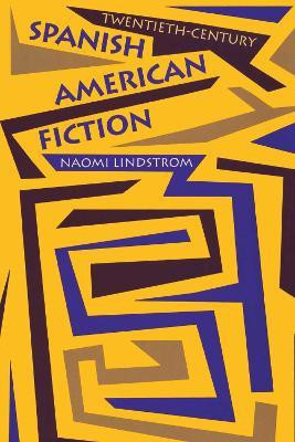 Twentieth-Century Spanish American Fiction(English, Paperback, Lindstrom Naomi)