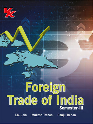 Foreign Trade of India B.Com-II Sem-III KUK/GJU/CRSU University 2023-2024 Examination(Paperback, T.R Jain, Mukesh Trehan, Ranju Trehan)