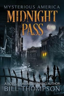 Midnight Pass(English, Paperback, Thompson Bill)