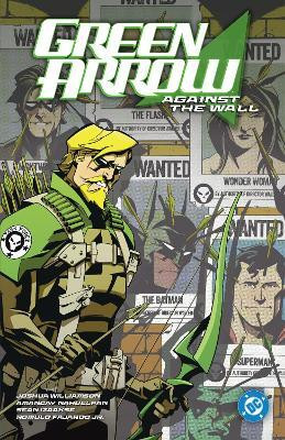 Green Arrow vol. 3: Against The Wall(English, Paperback, Williamson Joshua)