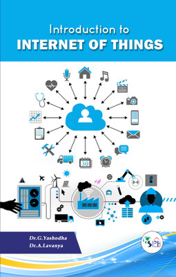 Introduction to Internet of Things(Paperback, Dr.G.Yashodha Dr.A.Lavanya)