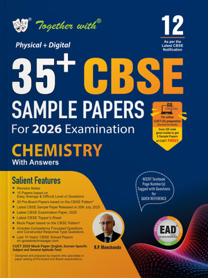 Together with 35+ CBSE Sample Papers Class 12 Chemistry for 2026 Board Exam | EAD series in Physical + Digital edition includes Solved & unsolved Papers with CBQs & Topper’s Answer Sheet(Paperback, Rachna Sagar) Together with 35+ CBSE Sample Papers Class 12 Chemistry for 2026 Board Exam | EAD series in Physical + Digital edition includes Solved & unsolved Papers with CBQs & Topper’s Answer Sheet(Paperback, Rachna Sagar)