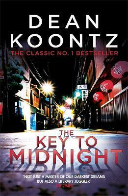 The Key to Midnight(English, Paperback, Koontz Dean)