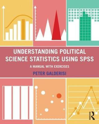 Understanding Political Science Statistics using SPSS(English, Paperback, Galderisi Peter)
