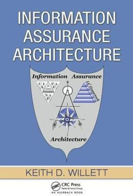 Information Assurance Architecture(English, Electronic book text, Willett Keith D.)