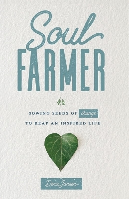 Soul Farmer(English, Paperback, Jansen Dena)